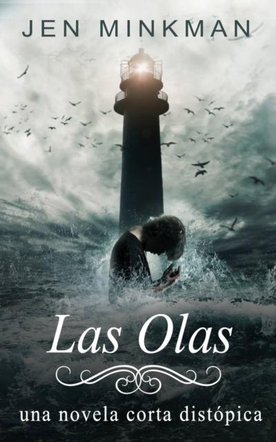 Las Olas (La Isla Trilogía, #2)