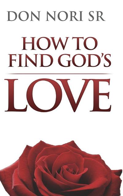 How To Find God’s Love