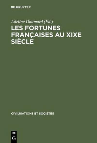 Les fortunes françaises au XIXe siècle