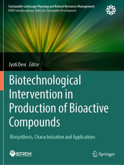 Biotechnological Intervention in Production of Bioactive Compounds