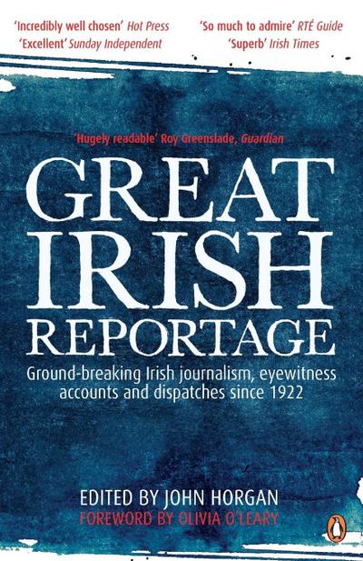 Great Irish Reportage