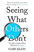 Seeing What Others Don’t