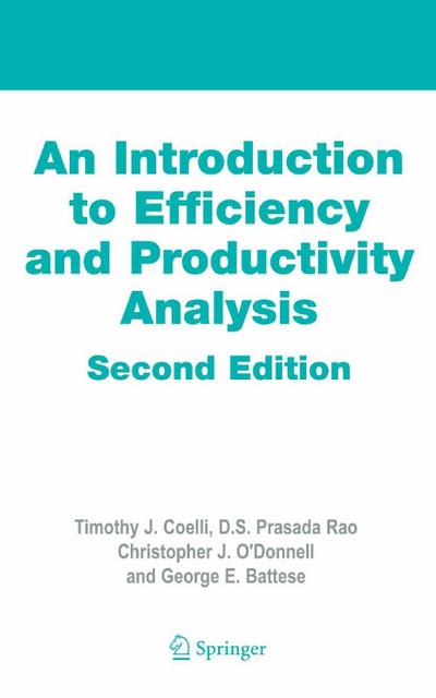 An Introduction to Efficiency and Productivity Analysis