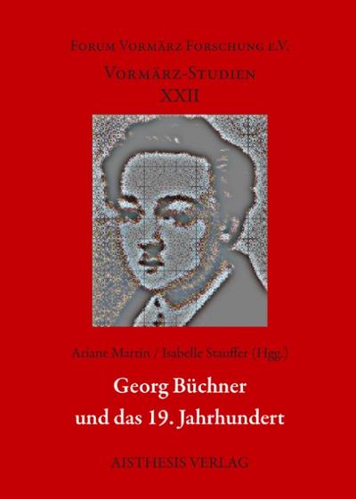 Georg Büchner und das 19. Jahrhundert