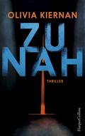 Zu nah: Kriminalroman (Detective Frankie Sheehan)