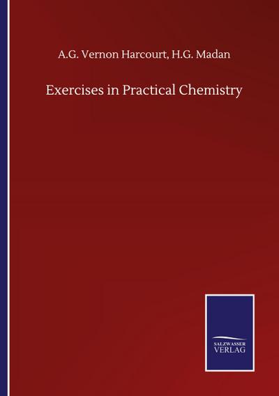 Exercises in Practical Chemistry