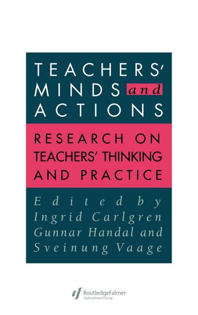 Teachers’ Minds And Actions