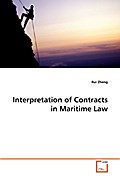 Interpretation of Contracts in Maritime Law