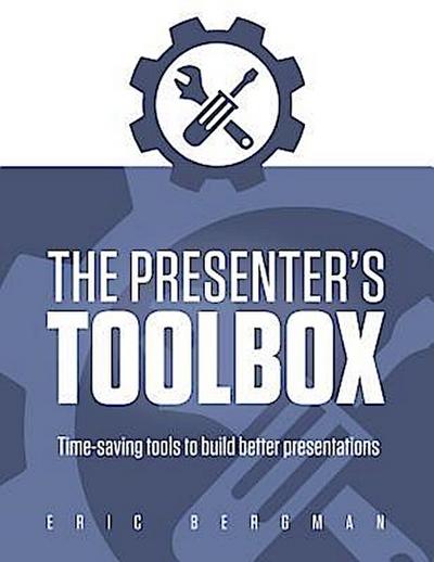 The Presenter’s Toolbox