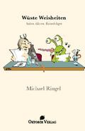 Wüste Weisheiten