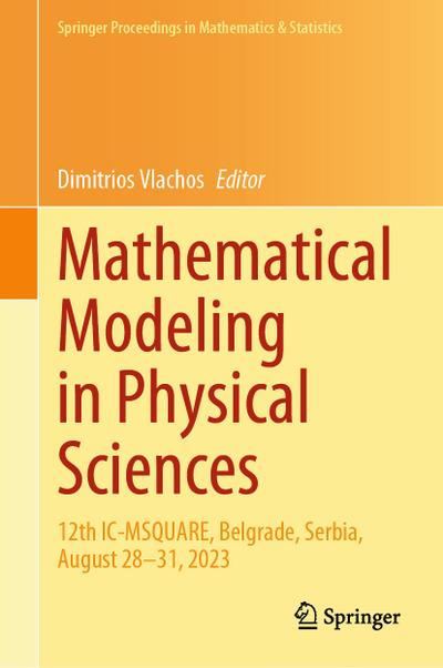 Mathematical Modeling in Physical Sciences