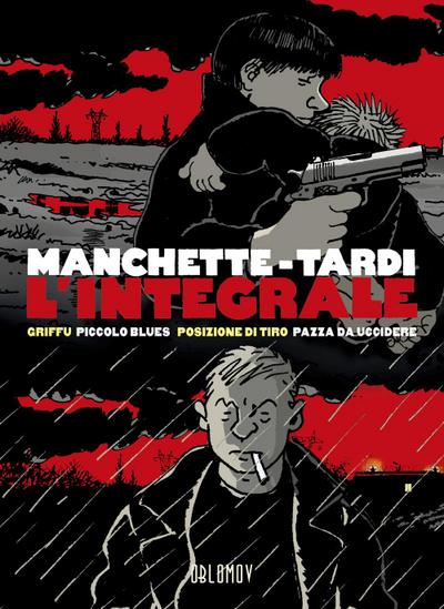 L’ integrale: Griffu-Piccolo blues-Posizione di tiro-Pazza da uccidere