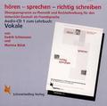 Hören, Sprechen, Richtig schreiben: Vokale