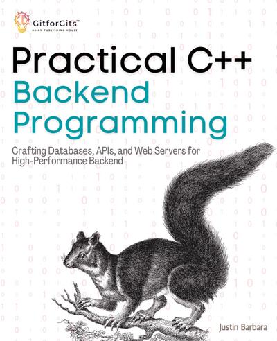 Practical C++ Backend Programming