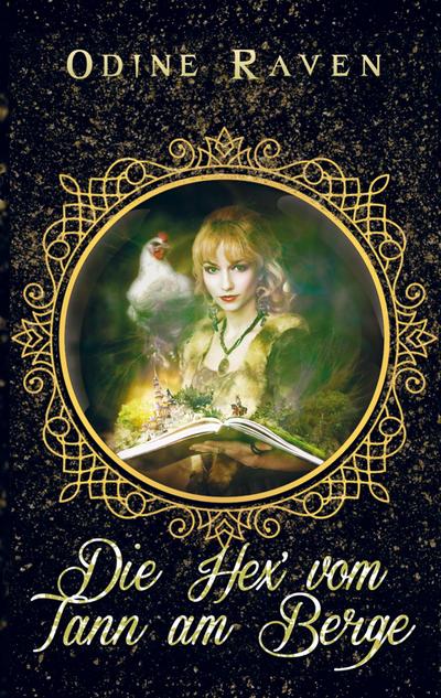 Die Hex’ vom Tann am Berge