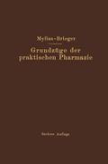 Grundzüge der praktischen Pharmazie