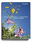 Ein Garten für das 21. Jahrhundert