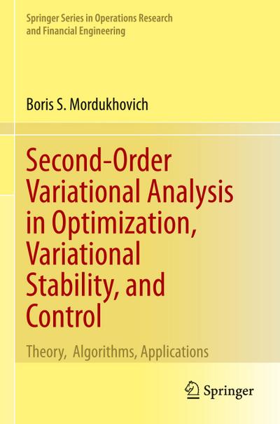 Second-Order Variational Analysis in Optimization, Variational Stability, and Control