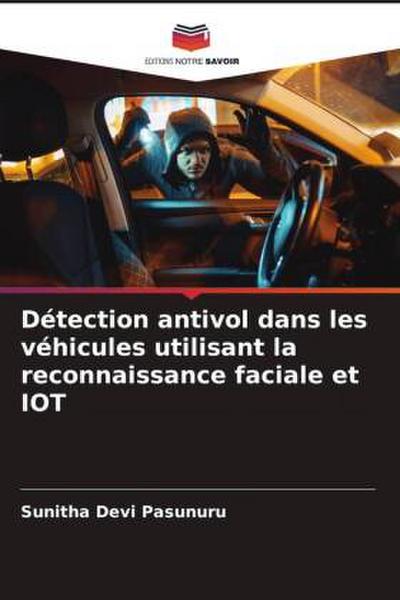 Détection antivol dans les véhicules utilisant la reconnaissance faciale et IOT