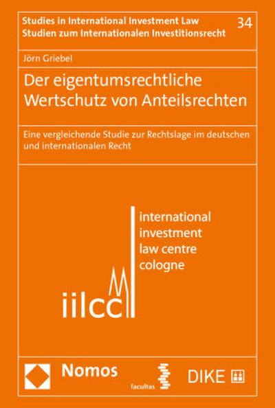 Der eigentumsrechtliche Wertschutz von Anteilsrechten