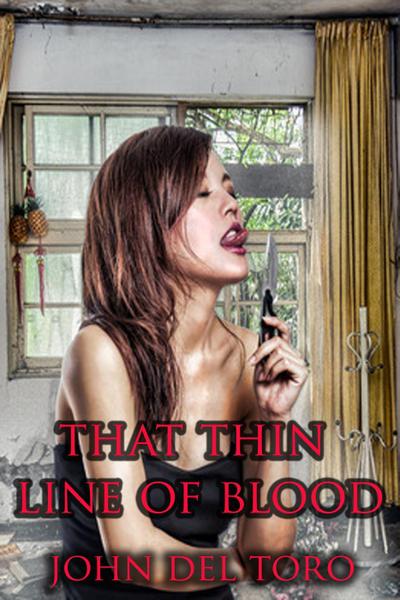 That Thin Line Of Blood