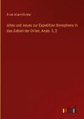 Altes und neues zur Expedition Xenophons in das Ge