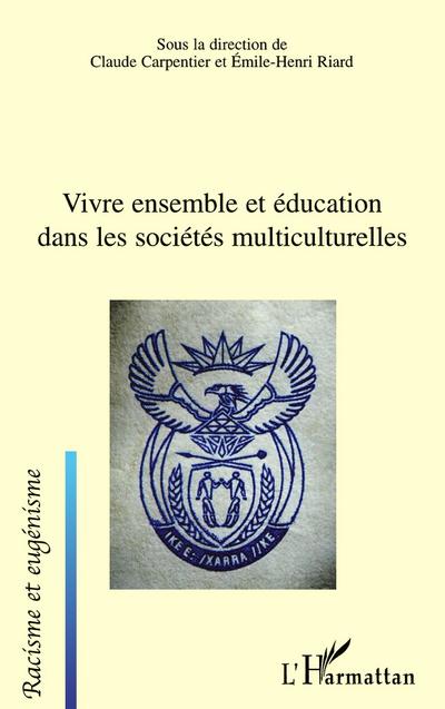 Vivre ensemble et éducation dans les sociétés multiculturelles