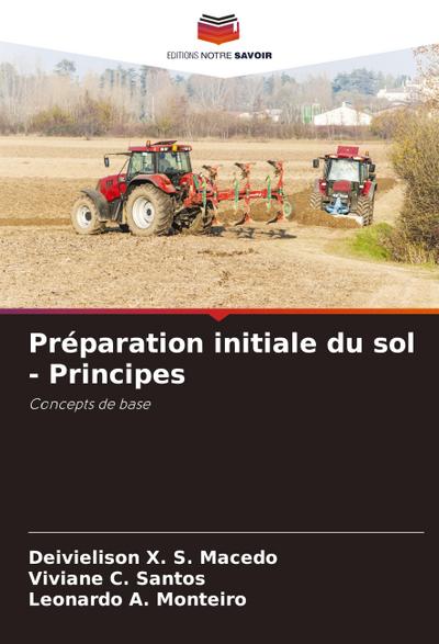 Préparation initiale du sol - Principes