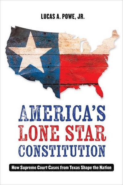 America’s Lone Star Constitution