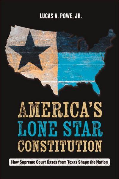 America’s Lone Star Constitution