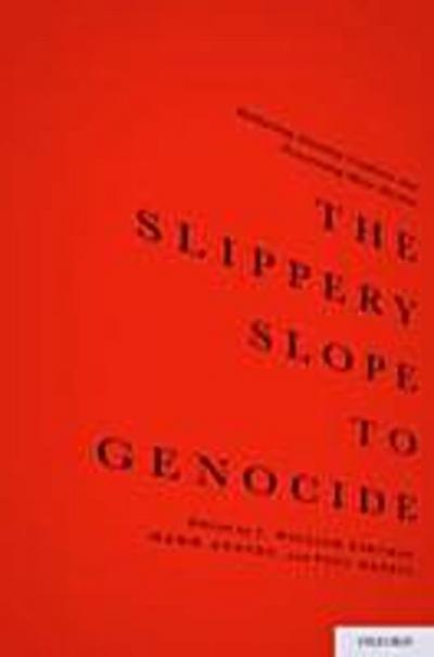 Slippery Slope to Genocide