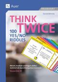 Think Twice 100 Yes No Riddles