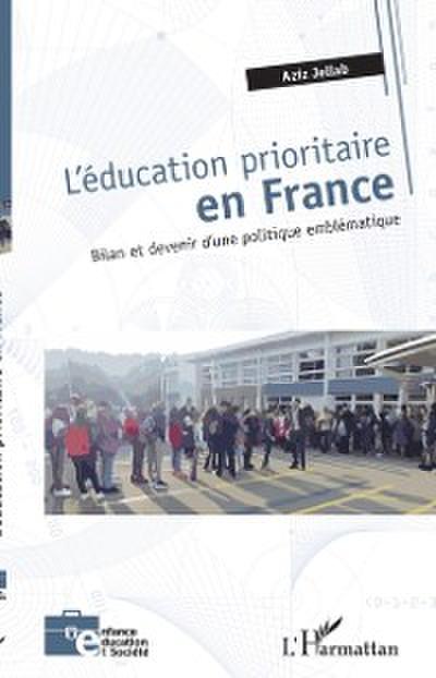 L’education prioritaire en France
