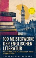 100 Meisterwerke der englischen Literatur - Klassi
