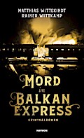 Mord im Balkanexpress
