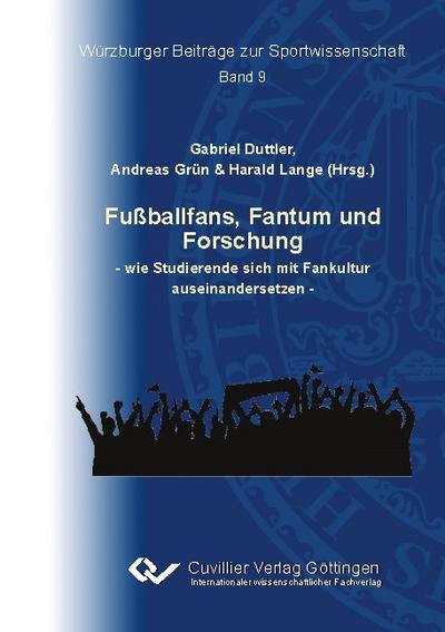 Fußballfans, Fantum und Forschung