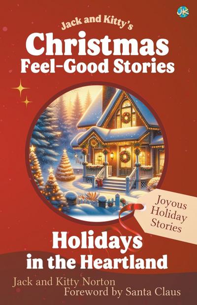 Jack and Kitty’s Christmas Feel-Good Stories