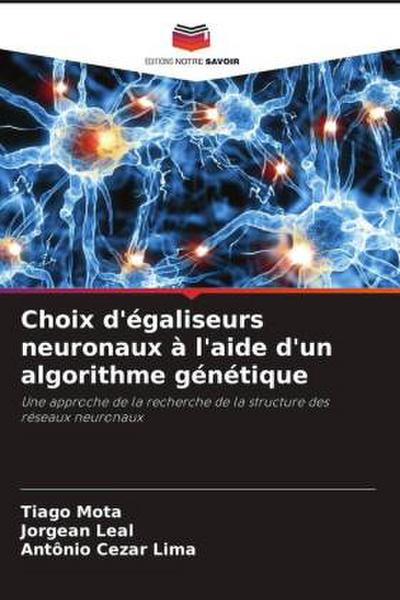 Choix d’égaliseurs neuronaux à l’aide d’un algorithme génétique