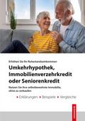 Umkehrhypothek - Immobilienverzehrkredit - Seniorenkredit