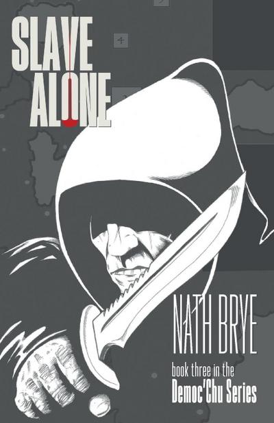 Slave Alone
