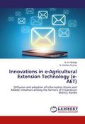 Innovations in e-Agricultural Extension Technology (e- AET)