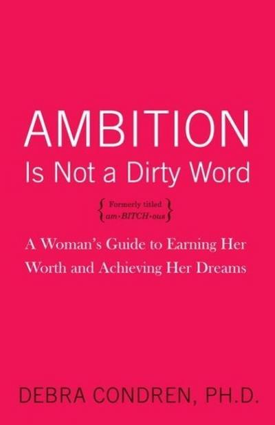 Ambition Is Not a Dirty Word