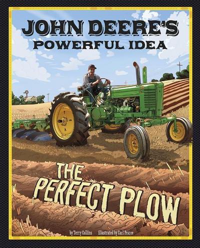John Deere’s Powerful Idea
