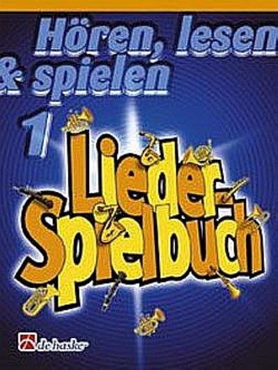 Hören lesen und spielen Band 1Liederspielbuch für Oboe