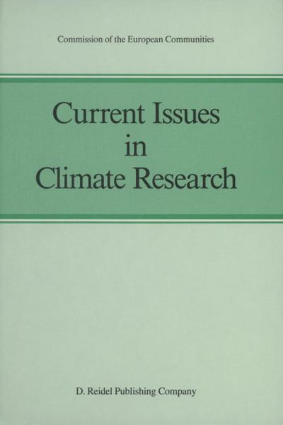 Current Issues in Climate Research