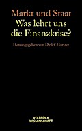 Markt und Staat - Was lehrt uns die Finanzkrise?