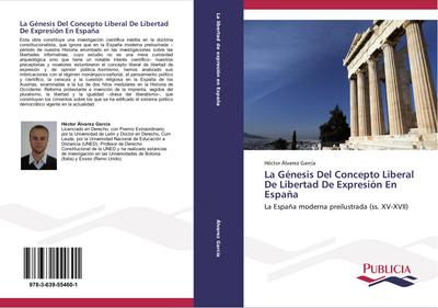 La Génesis Del Concepto Liberal De Libertad De Expresión En España