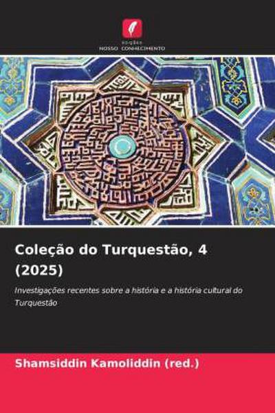 Coleção do Turquestão, 4 (2025)