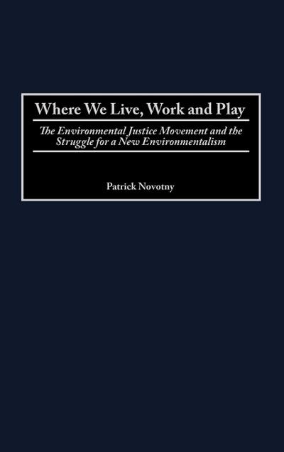 Where We Live, Work and Play