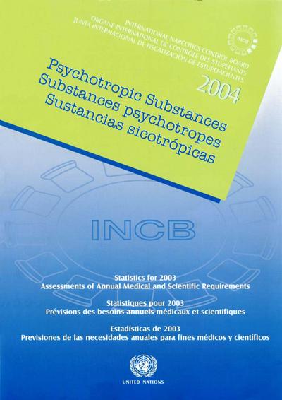 Psychotropic Substances 2004/Substances psychotrope 2004/Sustancias psicotrópicas 2004